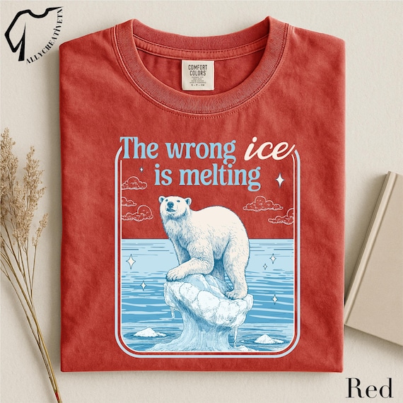 The Wrong Ice Is Melting Shirt, Climate Change Tee, Polar Bear Graphic Shirt, Environmental Activist T Shirt, Global Warming Protest Tee