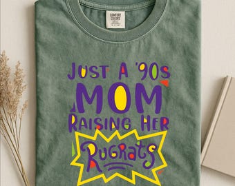 Mom Raising Her Rugrats Shirt, Retro Mom Sweatshirt, Nostalgic 90s Cartoon Graphic Tee, Mother Gift Comfort Colors T-Shirt