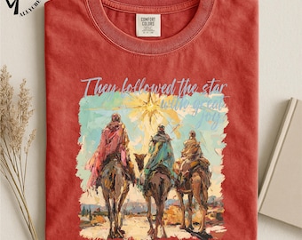 They Followed The Star T-Shirt, Christian Christmas Tee, Three Wise Men Shirt, Nativity Faith Top, Religious Holiday T-Shirt