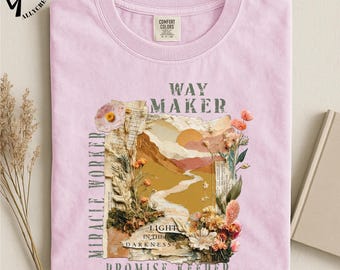 Way Maker T-Shirt, Promise Keeper Tee, Christian Faith Shirt, Light In Darkness Top, Floral Worship Graphic T-Shirt