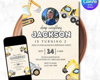 May include: A yellow and black construction vehicle birthday invitation with a photo of a young boy. The invitation says "dump everything Jackson is turning 2" and includes the date, time, and location of the party.
