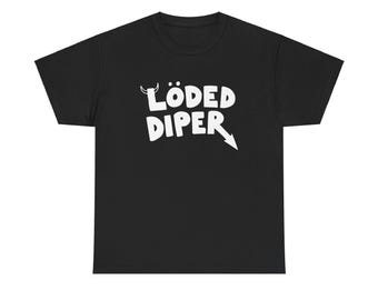 Loded Diper Shirt