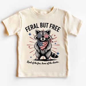 Feral But Free Kids Shirt, Patriotic Raccoon Toddler T-Shirt, Independence Day Outfit, Cute Freedom Shirt, USA Raccoon Tee Baby Bodysuit