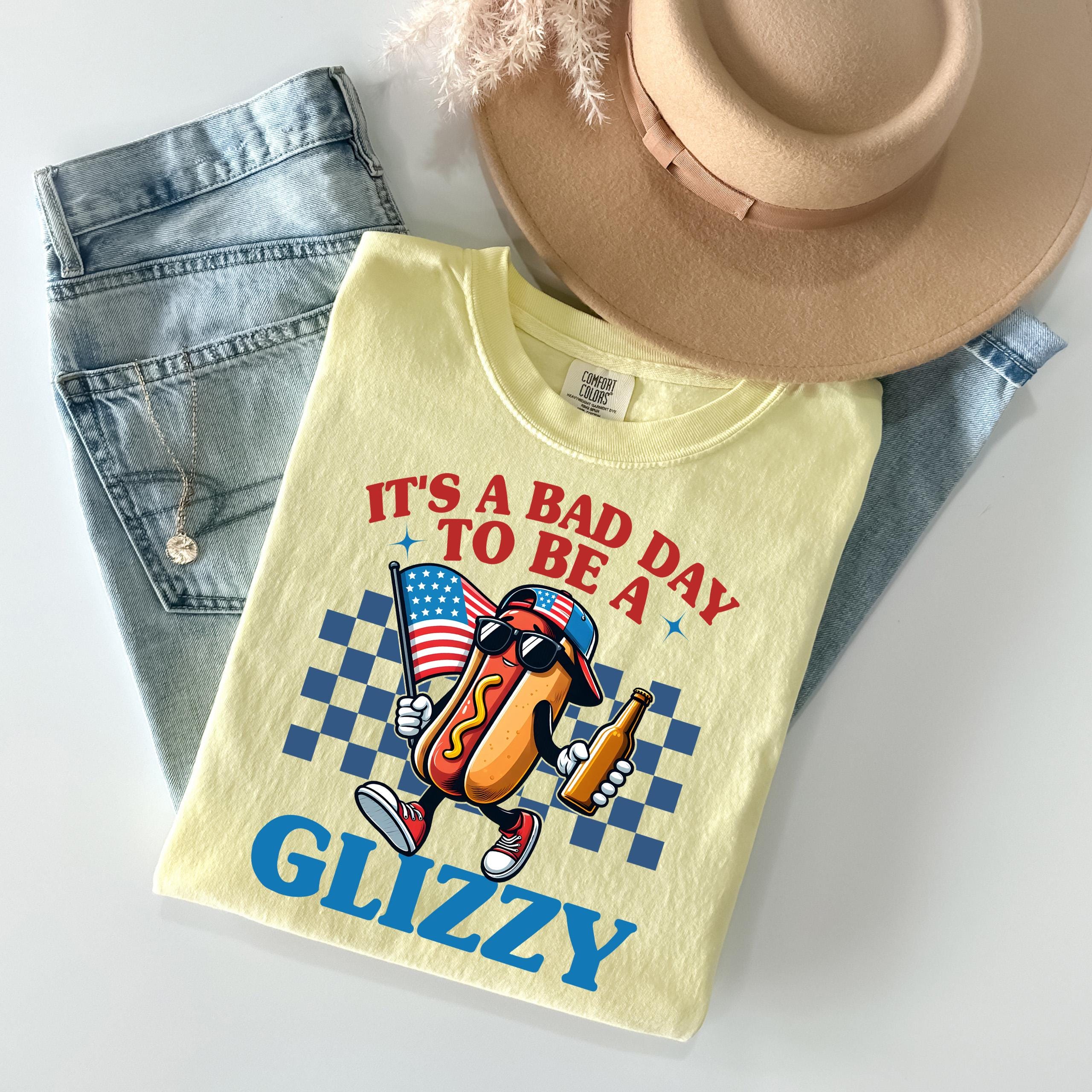 Comfort Colors® It's A Bad Day To Be A Glizzy Shirt, Funny Hot Dog Tee, Fourth of July Sweatshirt, American BBQ T-shirt, Summer Party Gift