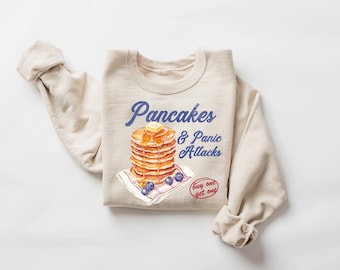 Pancakes and Panic Attacks Sweatshirt, Pancakes and Pajamas Shirt, Funny Breakfast Hoodie, Blueberry Pancake Tee, Buy One Get One Shirt