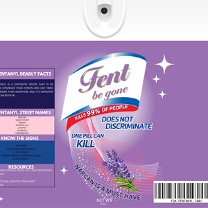Puede incluir: Un gráfico morado y blanco con las palabras "Fent be gone" y "Una pastilla puede matar". El gráfico incluye una ramita de lavanda y texto sobre los peligros del fentanilo, nombres de la calle y recursos. La esquina inferior derecha tiene un código de barras.