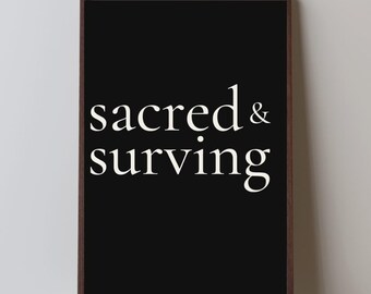 Sacred & Surviving Quote Print | Minimalist Black and White Typography (Digital Download)