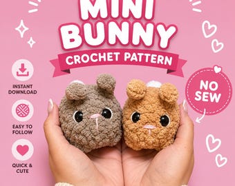 Mini Bunny Crochet Pattern | No Sew Amigurumi PDF (Instant Download)