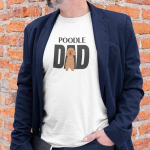 Poodle Dad Tee - Unisex Jersey Short Sleeve T-Shirt, Dog Lover Gift, Father&#39;s Day Apparel, Pet Dad Shirt, Cute Dog T-Shirt