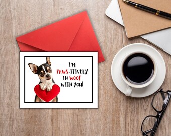 I’m Paws-itively in Woof with You Printable Dog Love Card | Cute Puppy Valentine or Love Greeting Card | Digital Download