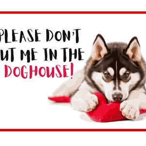 Por favor, não me coloque na casinha de cachorro! Cartão para impressão | Cães, filhotes, amor | Quando você só precisa pedir desculpas Cartões para todos os amantes de cães
