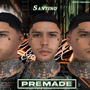 May include: Digital artwork featuring three identical male faces with tattoos, including a teardrop, cross, and neck spiderweb design. The name "Santino" is displayed above the faces, with the word "PREMADE" in a green box at the bottom.