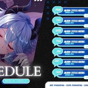 May include: Digital schedule template featuring an anime-style character with blue hair and horns. The schedule includes days of the week with space for titles and times, set against a dark background.