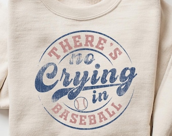 There's No Crying in Baseball Shirt, Funny Baseball Tees, Sports Mom Gifts, Game Day Shirt, Basketball Ball Mom Shirt, Sports Lover Gift