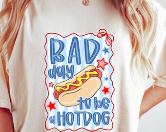 Bad Day To Be A Hotdog Shirt, Funny Retro Hotdog, Women's 4th of July Shirt, Memorial Day Shirt, Summer BBQ Party Shirt, Labor Day T-Shirt