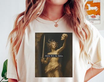 Maglietta "Girls Will Be Girls", Maglietta Medusa con la testa di Perseo, Maglietta femminista, Maglietta per l'emancipazione femminile, Maglietta femminista, Regalo per lei