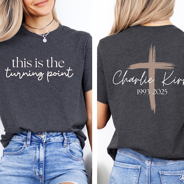 Camiseta de Charlie Kirk, punto de inflexión, camiseta con declaración política, camiseta de protesta patriótica, todos somos Charlie Kirk, sudadera republicana