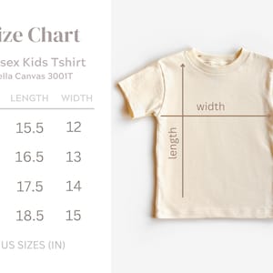 May include: Cream-colored Unisex Kids T-shirt with size chart. The chart shows measurements in inches for sizes 2T to 5T. The shirt's length and width are indicated with arrows. The text on the chart reads "Unisex Kids Tshirt" and "Bella Canvas 3001T".