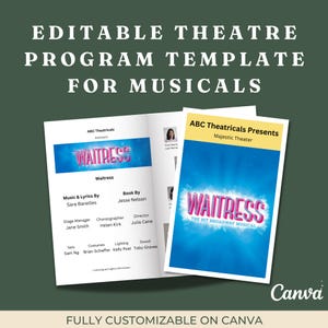 Könnte beinhalten: Eine Vorlage für ein Theaterprogramm für Musicals mit dem Titel "Waitress". Das Design umfasst den Musicaltitel, die Credits und den Text "Fully Customizable on Canva". Das Programm ist offen.