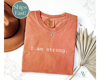 Ich bin starke Affirmationen Komfort Farben Tshirt Positive Vibe Motivations-T-Shirt Selbstliebe Geschenk Glaube Shirt