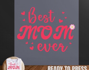 Floral Mom Ever T-Shirt, Mother's Day Gift (DTF Print