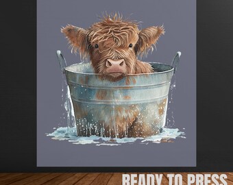 May include: A watercolor illustration of a Highland cow calf in a galvanized metal bucket. The calf has shaggy, light brown fur and is partially submerged in water. The text "READY TO PRESS DTF TRANFER" is at the bottom.