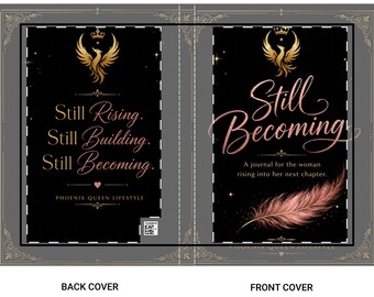 Phoenix Queen Journal, Still Becoming Matte Hardcover, Inspirational Notebook