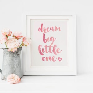 Dream Big Little One - Printable Nursery Wall Art 5" by 7" DIY Print in ...