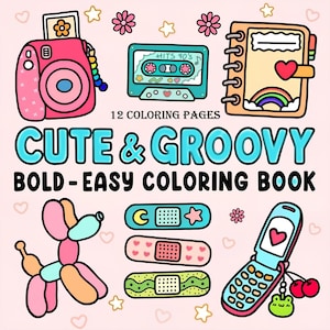 Cute & Groovy: Süßes Entspannungs-Malbuch von Coco Wyo Sofortiger digitaler Download Spaß Entspannung PDF-Buch 12 Malseiten