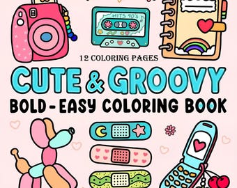 Cute & Groovy: Cute Relaxation Coloring Book by Coco Wyo Instant Digital Download Fun Relaxation PDF Book 12 Coloring Pages