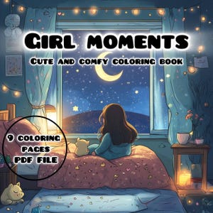 Girl Moments Cute & Comfy Coloring Pages 9,  Coloring Pages for Adults and Kids, Hobby Coloring Pages, Instant Download, Printable PDF File