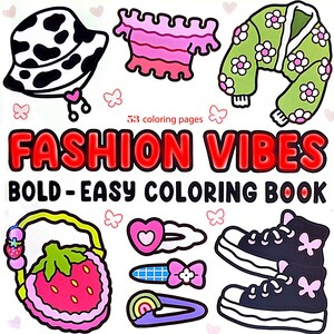 Fashion Vibes Bold and Simple Relaxation Designs Using Cute Clothing Coloring by Coco Wyo, 53 coloring pages, pdf download, instant download
