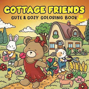 Cottage Friends: Cute Relaxation Coloring Book by Coco Wyo Instant Digital Download Fun Relaxation PDF Book 39 Coloring Pages