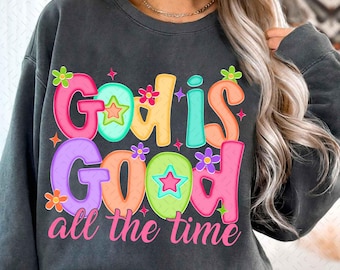 God is Good All The Time PNG, Preppy Christian Women Design, Bible Verse Sublimation, Jesus Quote PNG, Faith-Based Christian Sublimation
