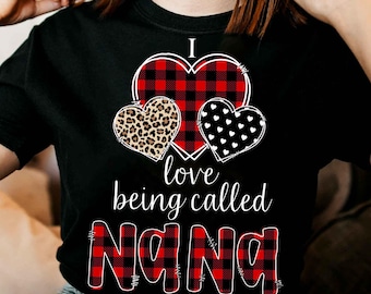 I love being called a NANA Bonus Heart PNG Transparent Background Digital Download Design Personalize your own kids names T-Shirt Tumbler