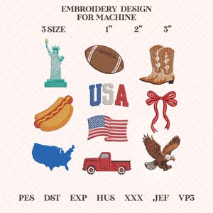 May include: Embroidery design for machine featuring patriotic symbols: Statue of Liberty, football, cowboy boots, hot dog, USA text, American flag, red bow, eagle, red truck, and a map of the USA. Available in 3 sizes.