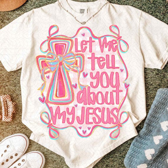 Christian Coquette Png, Let Me Tell You About My Jesus Png, Girly Christian Cross Sublimation, Preppy Bible Verse Png, Religious Bow Png