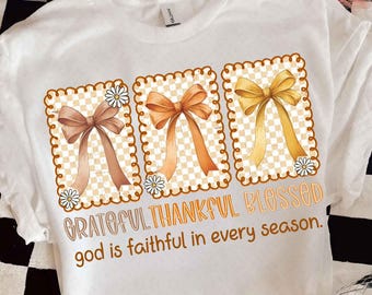 Grateful Thankful Blessed Png, Coquette Fall Season Png, Faith Based Autumn Sublimation, Christian Fall Bow Png, Religious Fall Png