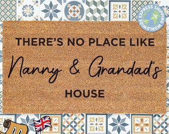 There&#39;s No Place Like Nanny & Grandad&#39;s Doormat, Custom Grandparents Welcome Door Mat, Grandparents Day Gift, Mothers Day, Fathers Day