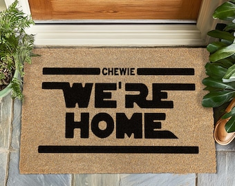 Chewie We're Home Star Wars Doormat, Sci-fi Doormat, Nerdy Home Decor, Han Solo Doormat, Chewbacca Doormat, Star Wars Merch, Doormat Funny