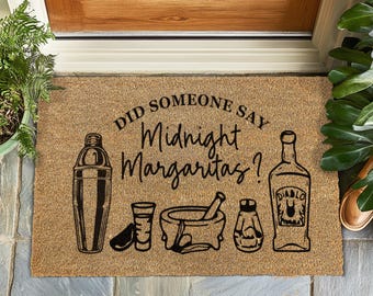 Did Someone Say Midnight Margaritas? Doormat – Practical Magic Inspired Mat - Witchy Welcome Rug - Fun Halloween Decor - Girls Night Gift