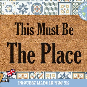 Welcome Quote Rug This Must Be The Place, Housewarming Gift, Welcome Home Decor Doormat Cute, Gifts For Her, Gifts For Him, Porch Decor