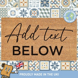 May include: A brown coir doormat with the text "Add text BELOW" in black lettering.