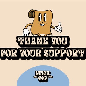A cartoon character with a thumbs-up gesture is shown in the image, accompanied by the text "THANK YOU FOR YOUR SUPPORT" in a stylized font.