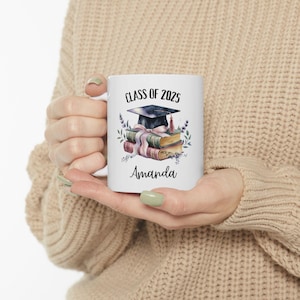Graduate Class Of 2025 Mug - Personalized Graduation Gift -Graduation 2025 Gift for Her -Custom Grad Gift Coffee Mug