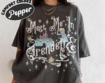 Elsa Frozen Shirt, Disney Princess Shirt, Disney Frozen Shirt, Meet Me In Arendelle, Elsa Anna Princess Shirt, Elsa Anna Olaf Shirt