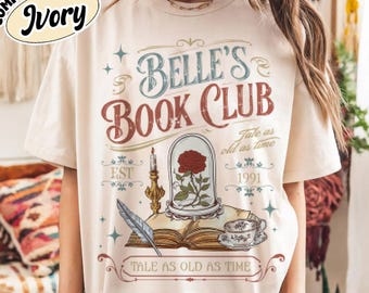 Disney Belle Book Club Shirt, Comfort Colors Bookish Tee, Vintage Style Reading Shirt For Women, Tale As Old As Time, Book Lover Gift