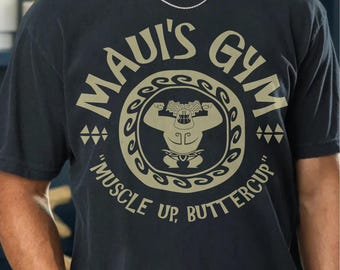 Maui’s Gym Shirt, Comfort Colors Moana and Maui T-shirt, Disneyland Vacation Shirts for Men, Men's Gym Tee, Disney Gift for Boyfriend