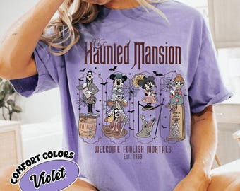 Nawiedzony Dwór Witamy Foolish Mortals Comfort Colors Shirt, Madame Leota Hitchhiking Ghosts The Hatbox Ghost, Disney Halloween Party