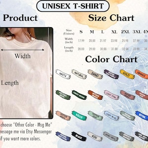 May include: A unisex t-shirt size and color chart. The chart includes sizes S through 5XL, with width and length measurements in inches. A color chart displays various options, including white, natural, sand, and red. Text on the image reads, "Please choose 'Other Color - Msg Me' then message me via Etsy Messenger if you want more colors."